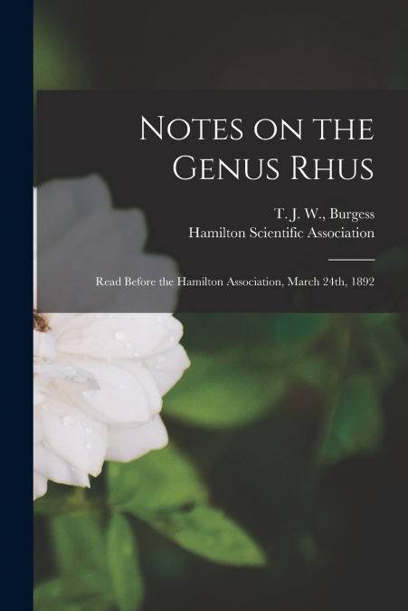Notes on the Genus Rhus [microform]