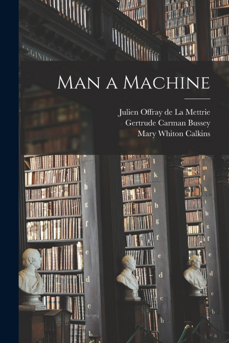 Man a Machine [microform]