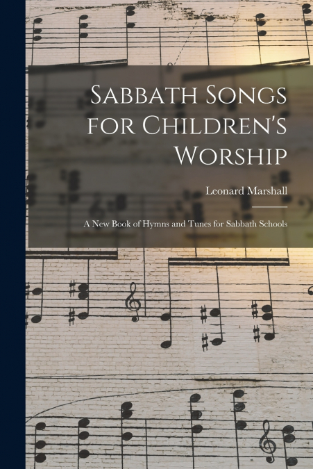 Sabbath Songs for Children’s Worship