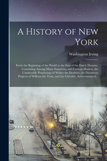A History of New York [electronic Resource]