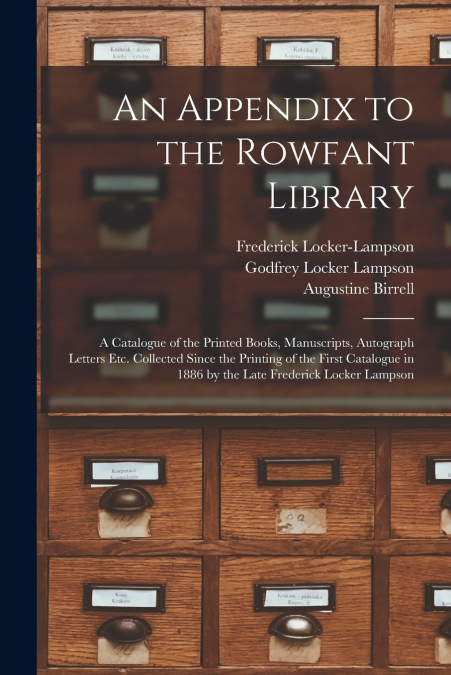 An Appendix to the Rowfant Library