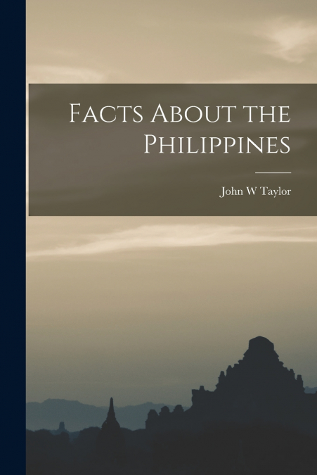 Facts About the Philippines