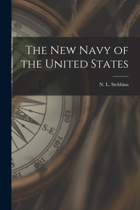 The New Navy of the United States