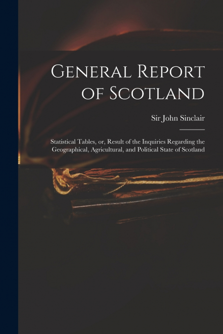 General Report of Scotland
