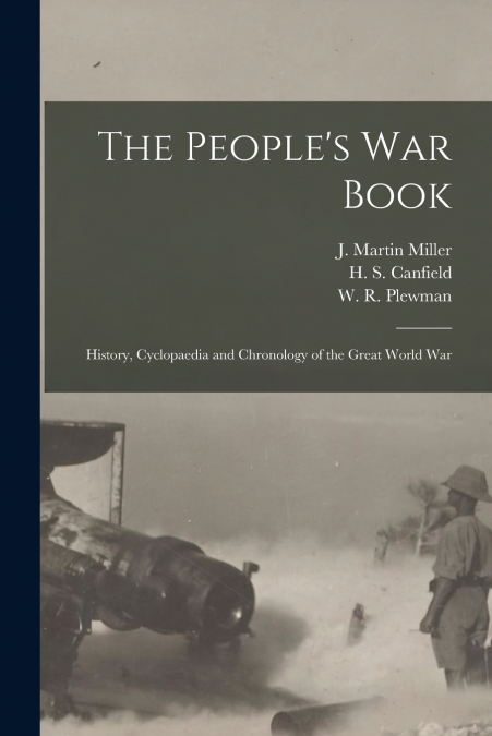 The People’s War Book [microform]