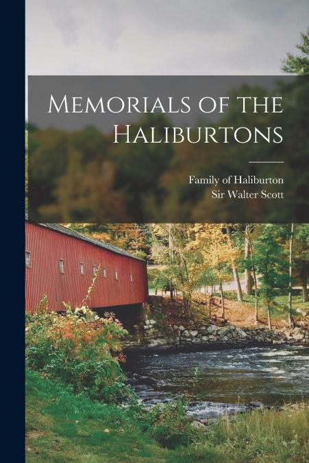Memorials of the Haliburtons