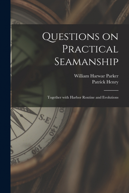 Questions on Practical Seamanship