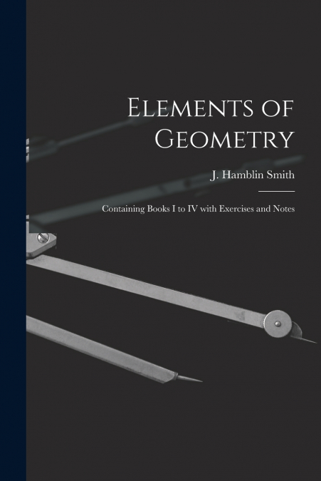 Elements of Geometry [microform]