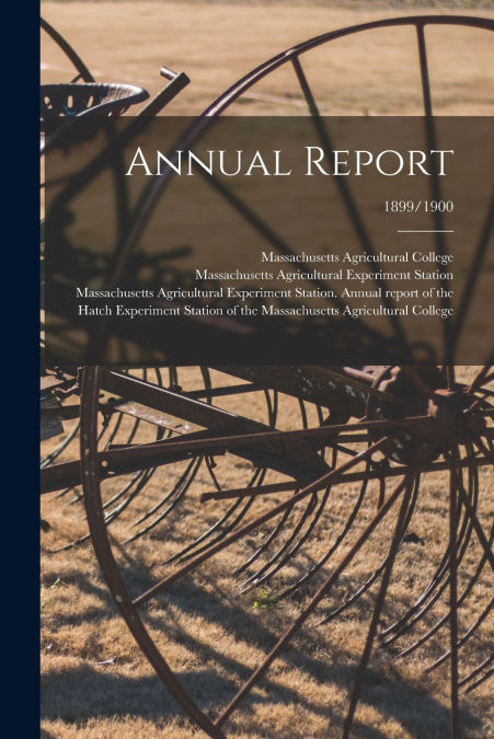 Annual Report; 1899/1900