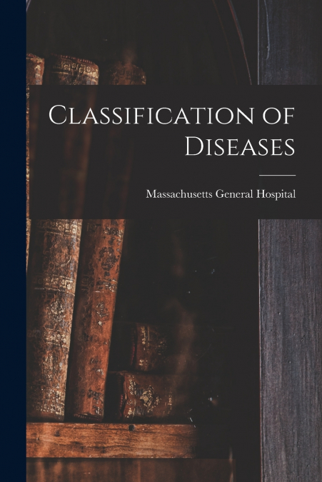 Classification of Diseases