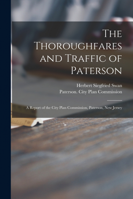 The Thoroughfares and Traffic of Paterson