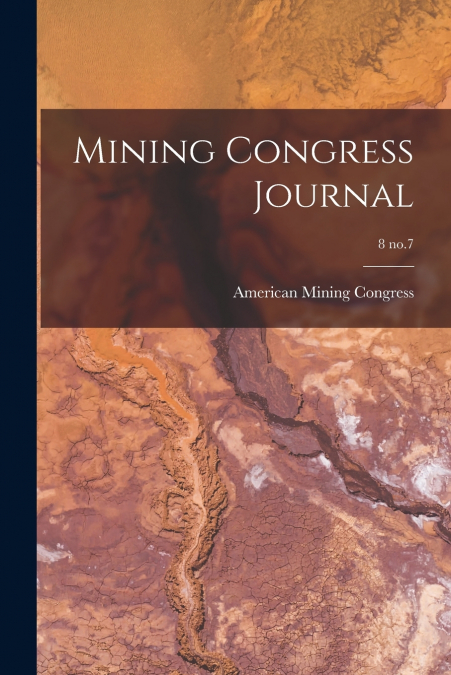 Mining Congress Journal; 8 no.7