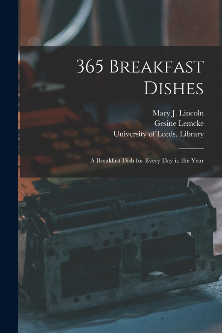 365 Breakfast Dishes