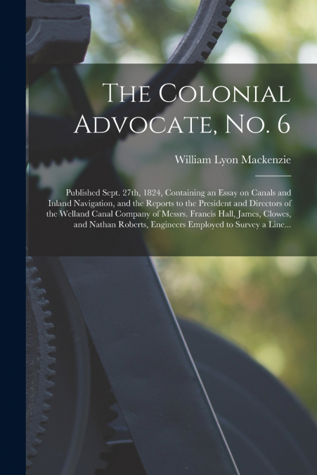 The Colonial Advocate, No. 6 [microform]