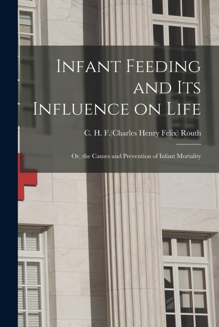 Infant Feeding and Its Influence on Life