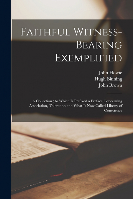 Faithful Witness-bearing Exemplified