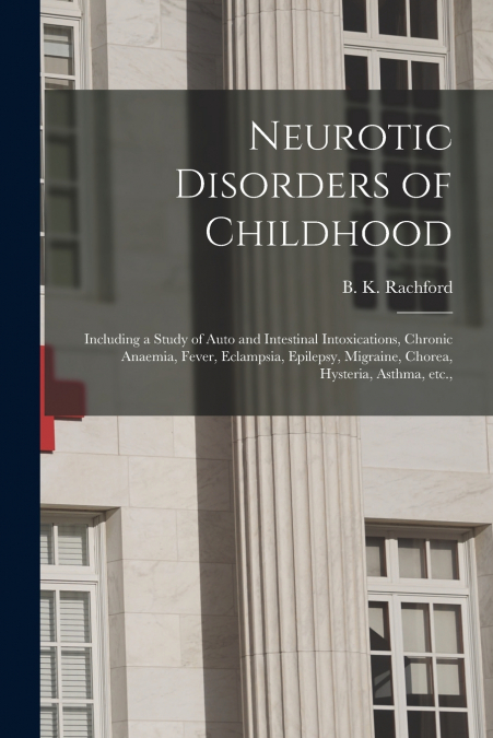 Neurotic Disorders of Childhood