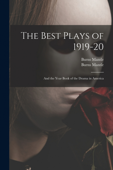 The Best Plays of 1919-20