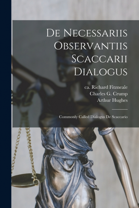De Necessariis Observantiis Scaccarii Dialogus