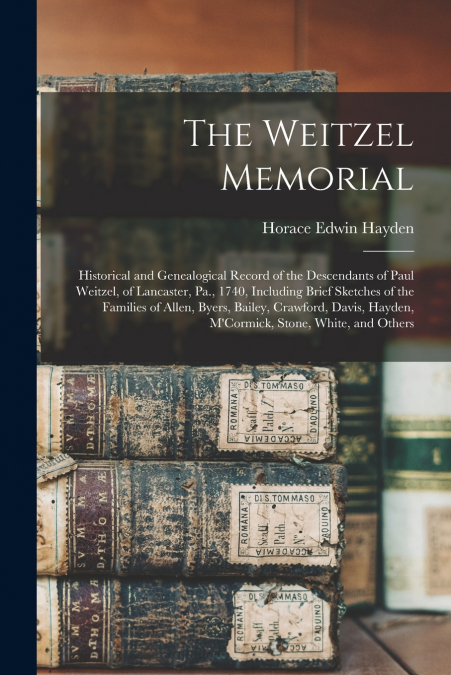 The Weitzel Memorial