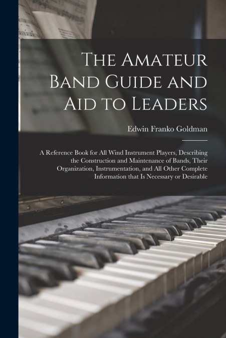 The Amateur Band Guide and Aid to Leaders