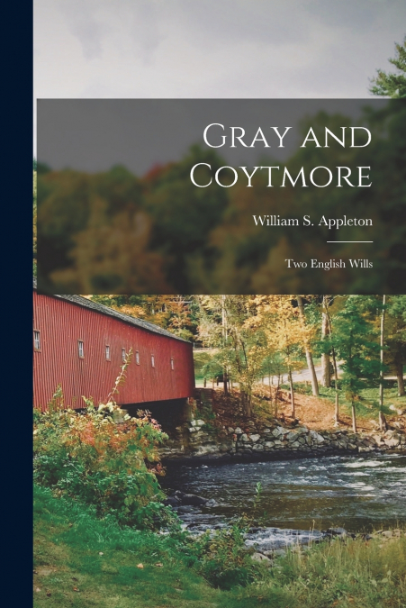 Gray and Coytmore