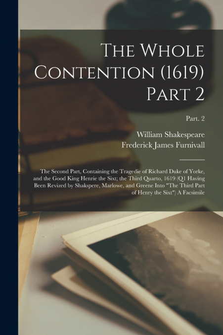 The Whole Contention (1619) Part 2