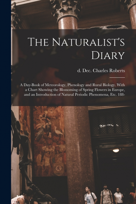 The Naturalist’s Diary