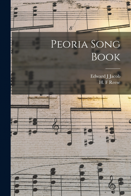 Peoria Song Book