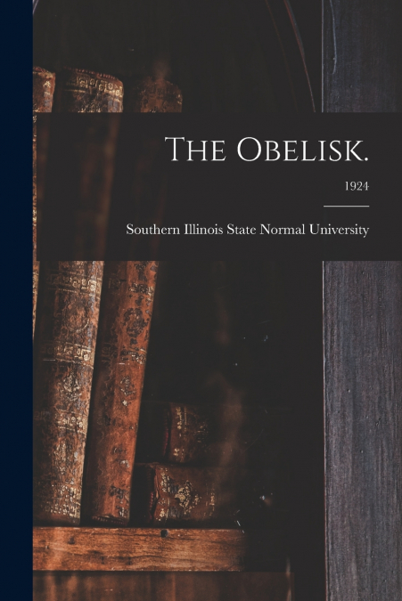 The Obelisk.; 1924