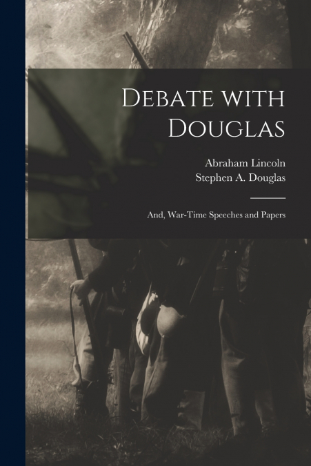 Debate With Douglas