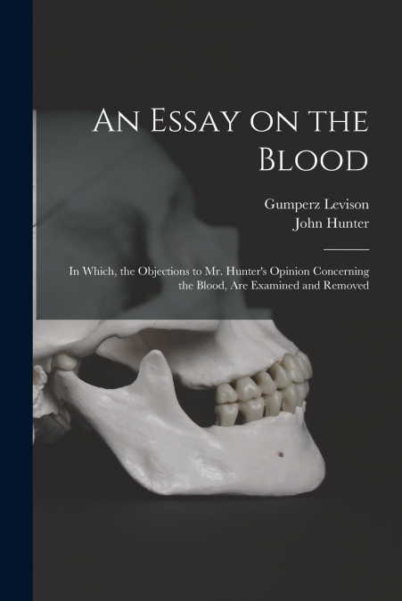 An Essay on the Blood