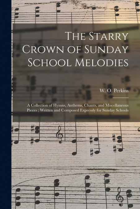 The Starry Crown of Sunday School Melodies
