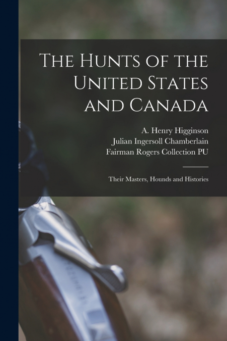 The Hunts of the United States and Canada
