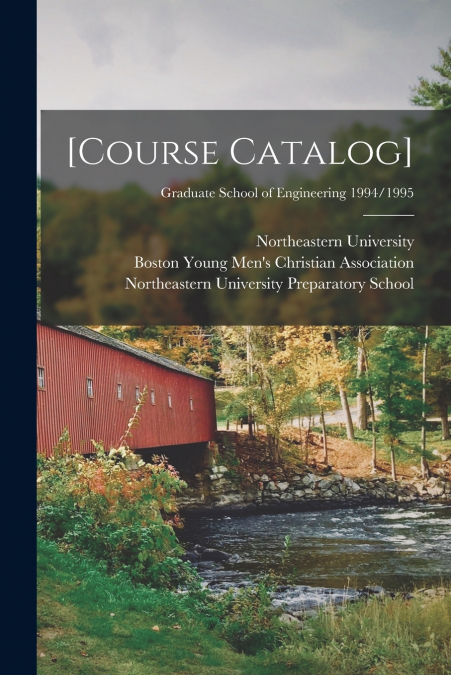 [Course Catalog]; Graduate School of Engineering 1994/1995