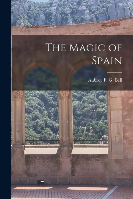 The Magic of Spain