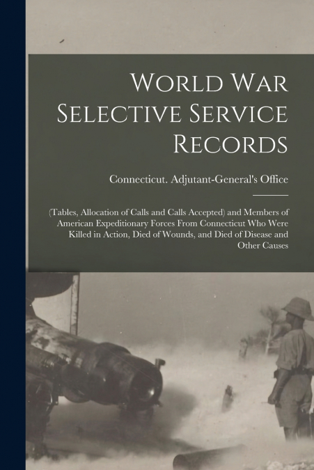 World War Selective Service Records