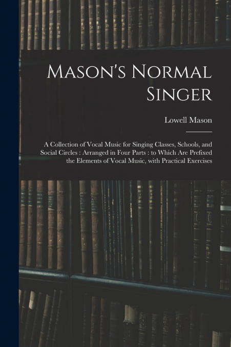 Mason’s Normal Singer