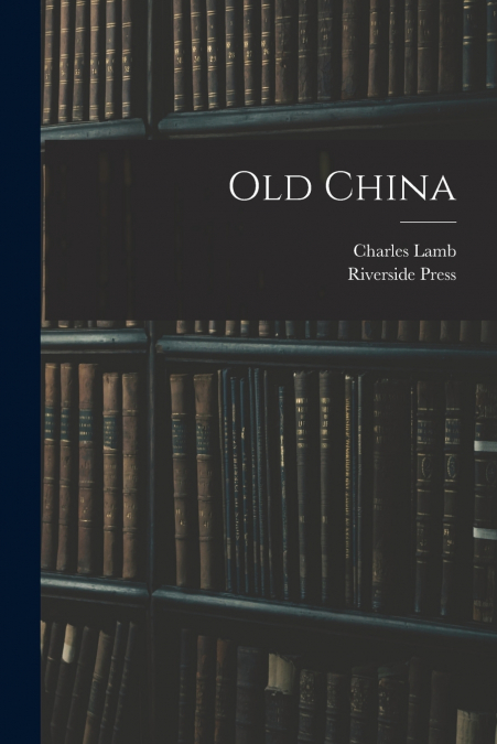 Old China