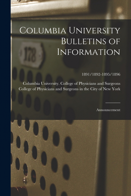 Columbia University Bulletins of Information
