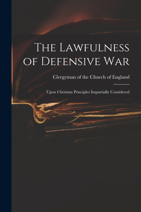 The Lawfulness of Defensive War
