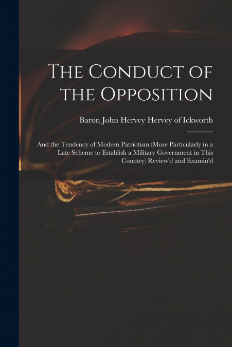 The Conduct of the Opposition