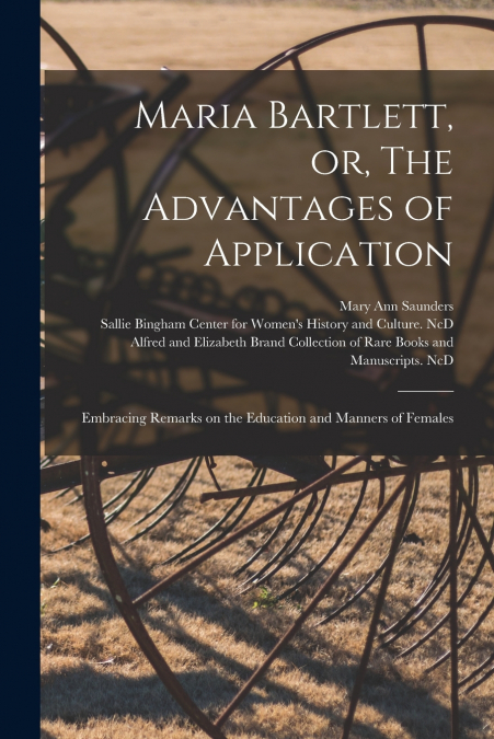 Maria Bartlett, or, The Advantages of Application