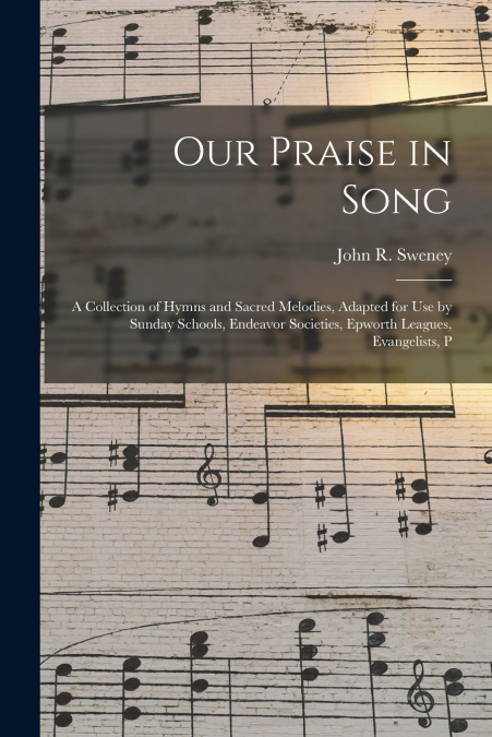 Our Praise in Song