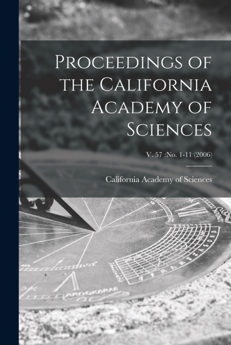 Proceedings of the California Academy of Sciences; v. 57