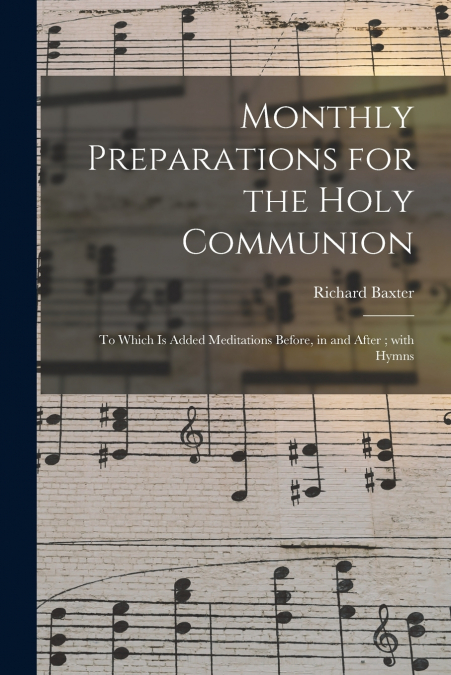 Monthly Preparations for the Holy Communion