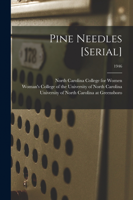 Pine Needles [serial]; 1946