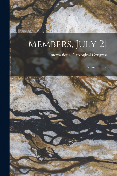 Members, July 21 [microform]