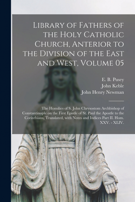 Library of Fathers of the Holy Catholic Church, Anterior to the Division of the East and West, Volume 05