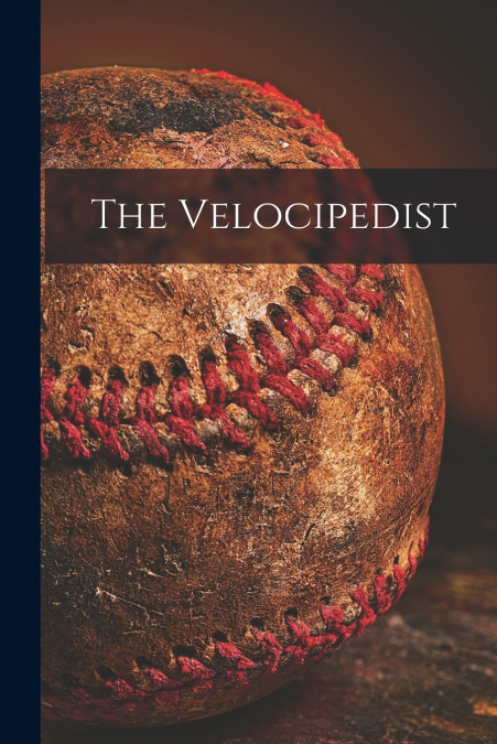 The Velocipedist